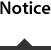 Notice